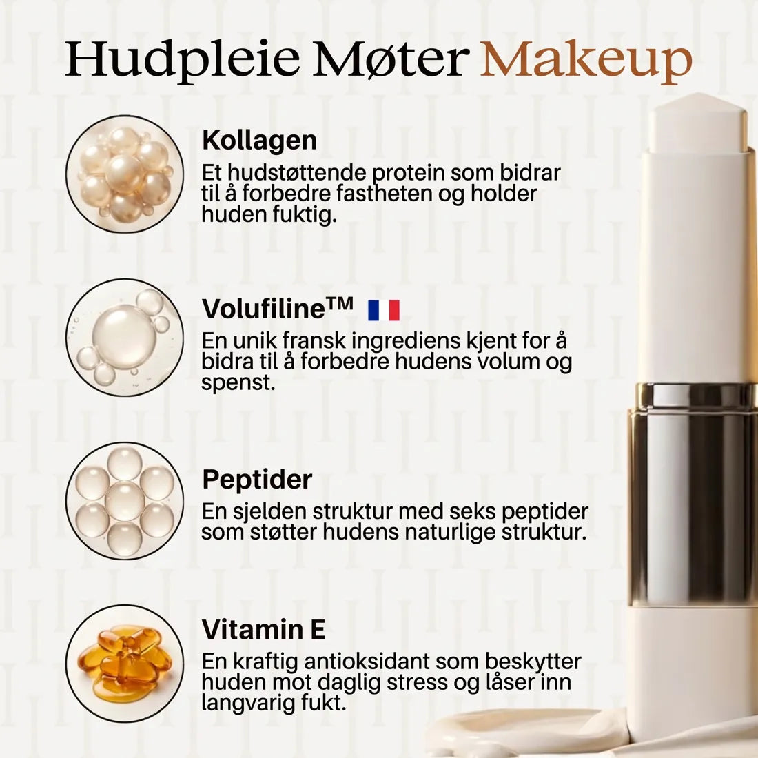 Ingredienser: kollagen, Volufiline, peptider og vitamin E